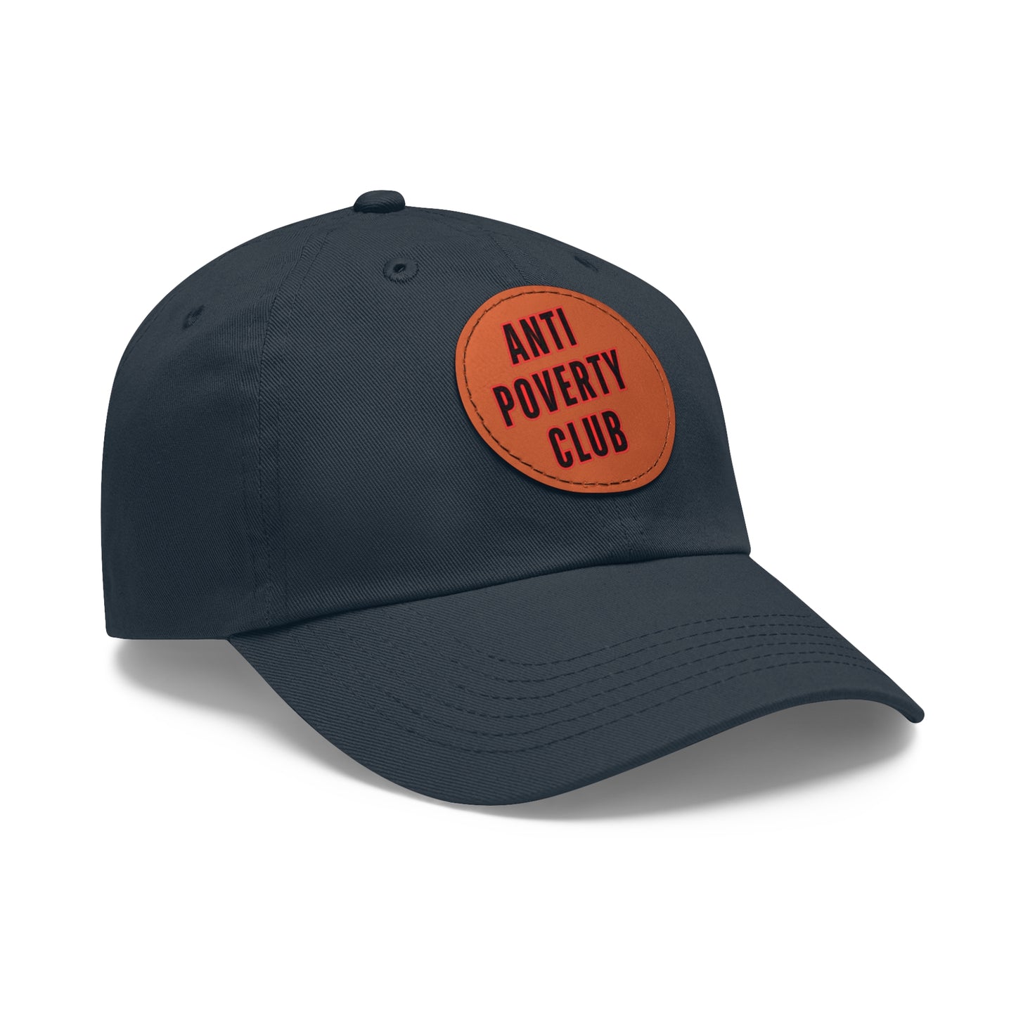 Anti Poverty Club Dad Hat with Leather Patch (Round)