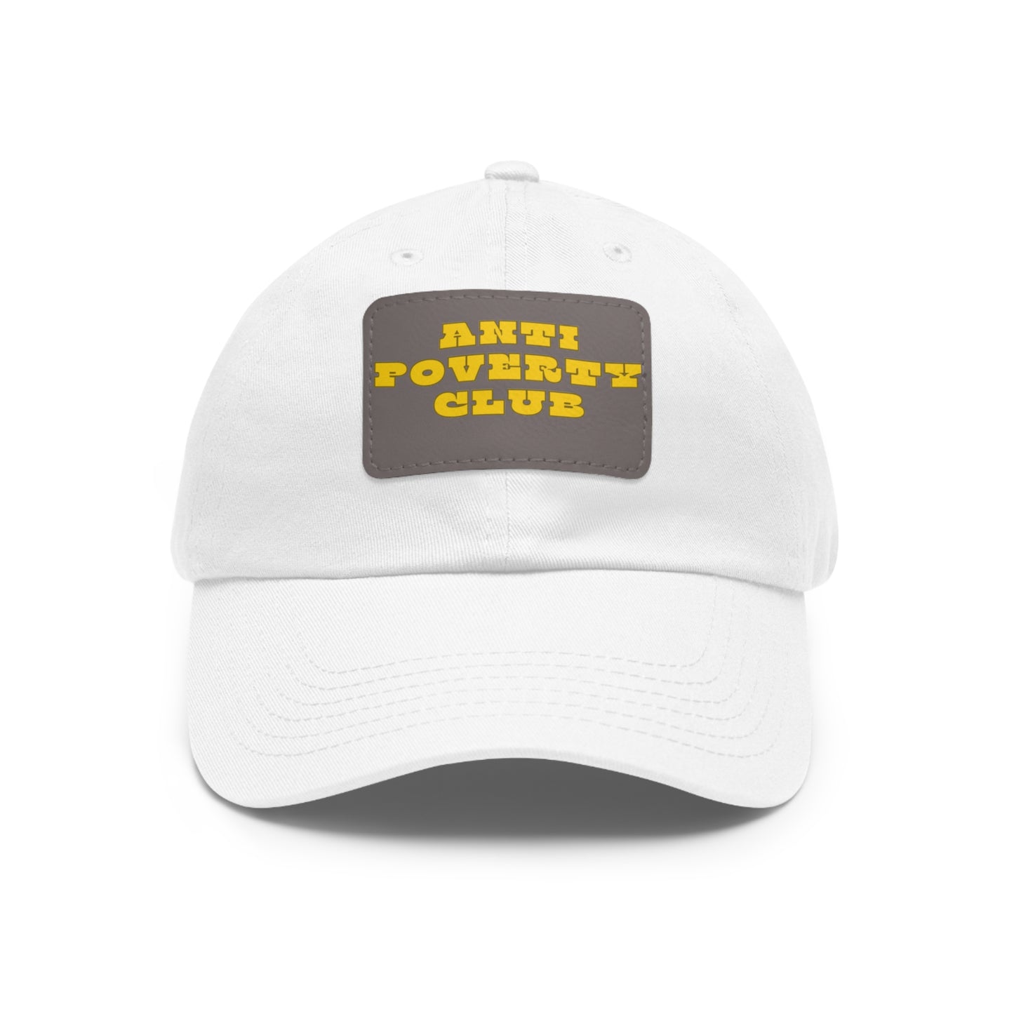 Anti Poverty Club Dad Hat with Leather Patch (Rectangle)